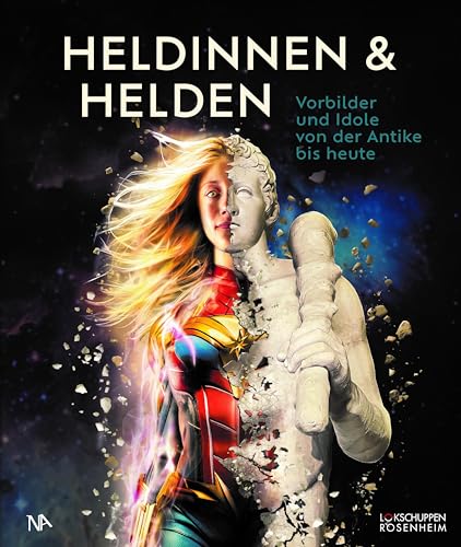 Siebo Heinken - Heldinnen & Helden: Vorbilder und Idole von der Antike bis heute - Preis vom 09.10.2026 07:28:09 h