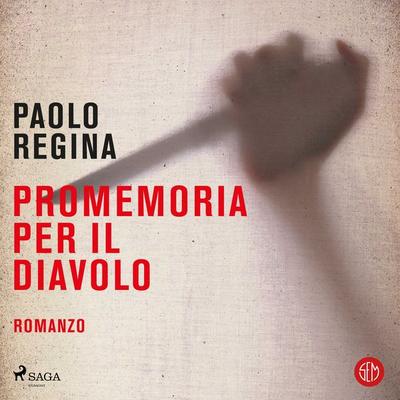 Promemoria per il diavolo - Paolo Regina, Audio, 9788728589090
