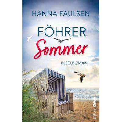 Föhrer Sommer, Taschenbuch von Hanna Paulsen, Kampenwand, 978-3-9866016-8-3