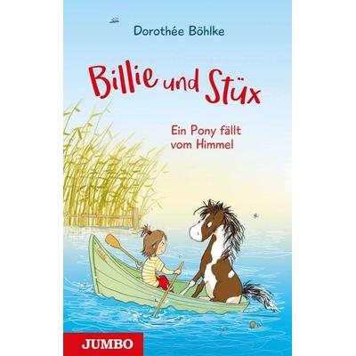Billie und Stüx 1, Gebundene Ausgabe von Dorothée Böhlke, JUMBO, 978-3-8337-4574-4