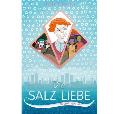 Die Salz Liebe, Taschenbuch von Sandra Kertscher, BoD – Books on Demand, 978-3-7534-2377-7