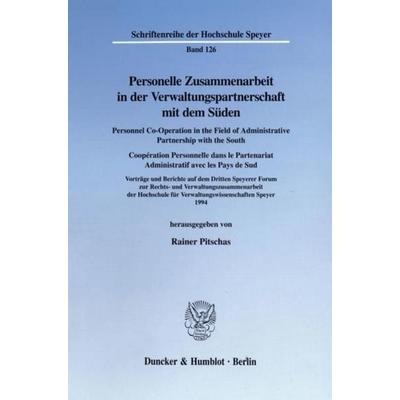 Personelle Zusammenarbeit in der Verwaltungspartnerschaft mit dem Süden - Personnel Co-Operation in the Field of Administrative Partnership with the