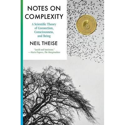 Notes on Complexity, Taschenbuch von Neil Theise, Ingram Publishers Services, 978-1-954118-67-6