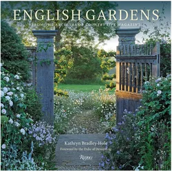 English Gardens: From the Archives of Country Life Magazine, Sachbücher von Kathryn Bradley-Hole