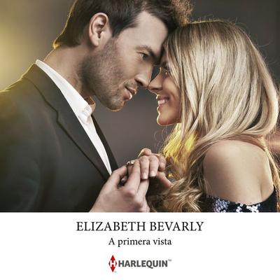 A primera vista - Elizabeth Bevarly, Audio, 9788410748033