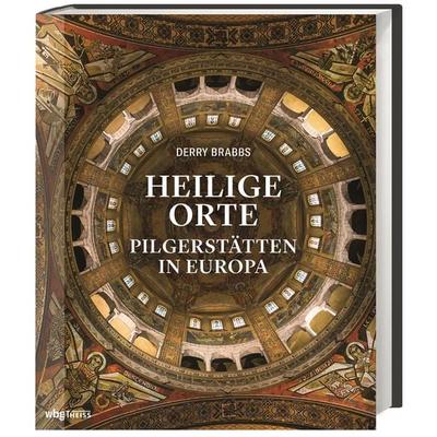 Heilige Orte, Gebundene Ausgabe von Derry Brabbs, Theiss in Herder, 978-3-8062-4391-8