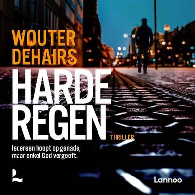 Harde regen - Wouter Dehairs, Audio, 9789020938944