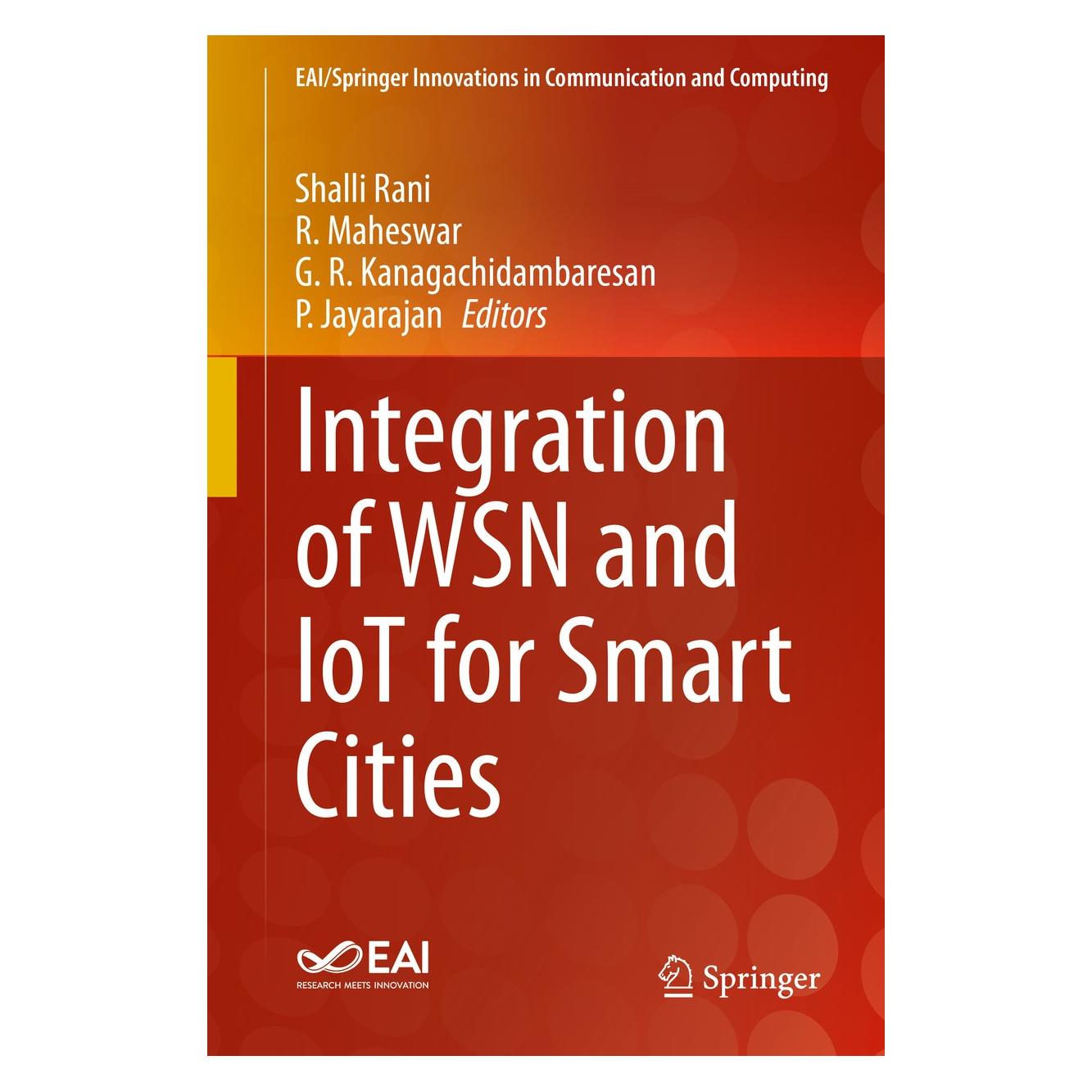 Springer Integration of WSN and IoT for Smart Cities (Englisch, Hardcover, G. R. Kanagachidambaresan, P. Jayarajan, R. Maheswar, Shalli Rani) (9783030385156)