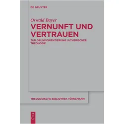 Bayer:Vernunft und Vertrauen, Fachbücher von Oswald Bayer