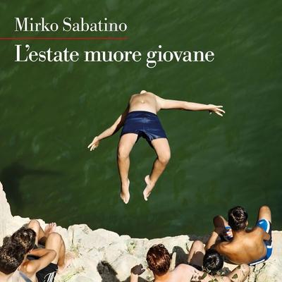 L'estate muore giovane - Mirko Sabatino, Audio, 9789178896622