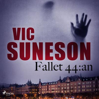Fallet 44:an - Vic Suneson, Audio, 9788711802991