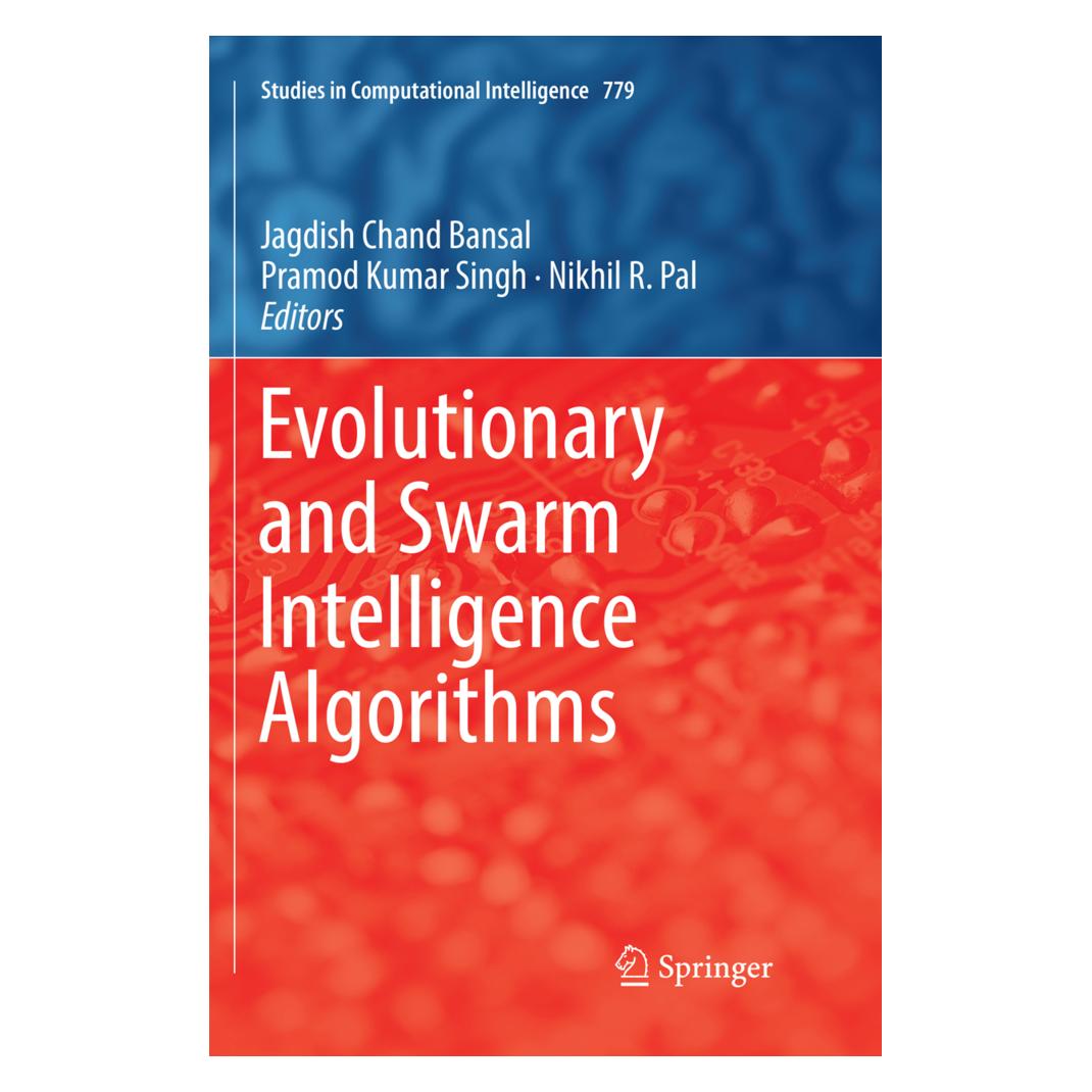 Springer Evolutionary and Swarm Intelligence Algorithms (Englisch, Softcover, Jagdish Chand Bansal, Nikhil R Pal, Pramod Kumar Singh) (56074638)