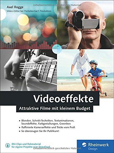 Axel Rogge - Videoeffekte: Attraktive Filme mit kleinem Budget: Videoschnitt, Blende, Zeitraffer, Soundeffekte und Greenscreen - Preis vom 09.10.2026 07:28:09 h