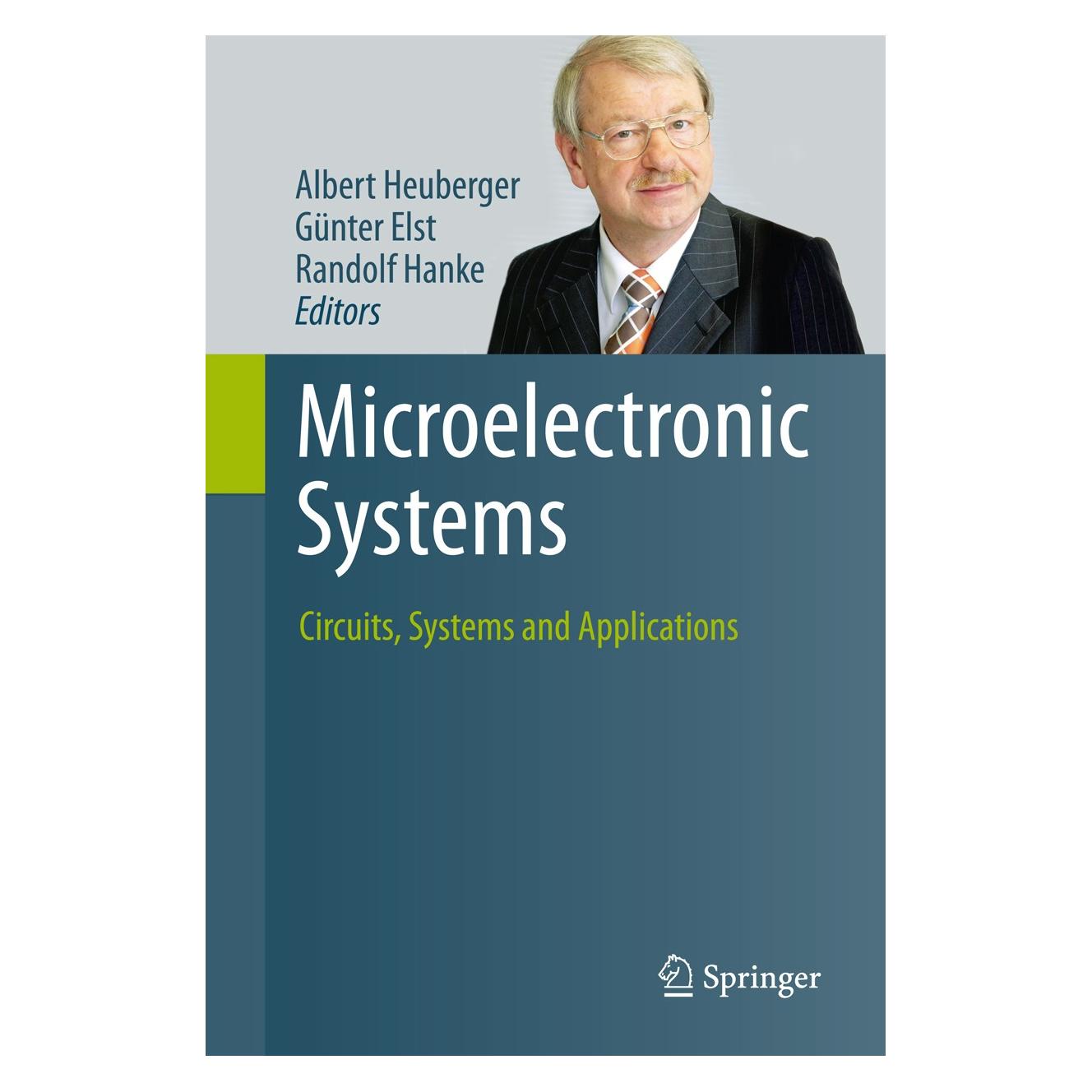 Springer Microelectronic Systems (Englisch, Hardcover, Albert Heuberger, Günter Elst, Randolf Hanke) (9783642230707)