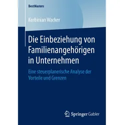 Die Einbeziehung von Familienangehörigen in Unternehmen, Fachbücher von Korbinian Wacker