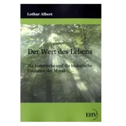 Der Wert des Lebens, Fachbücher von Lothar Albert