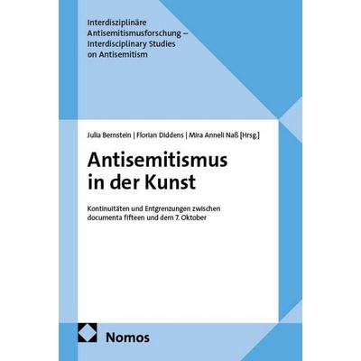 Antisemitismus in der Kunst, Taschenbuch von , Nomos, 978-3-7560-3361-4