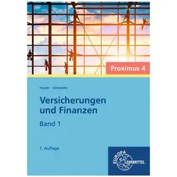 Versicherungen und Finanzen - Proximus 4, Schulbücher von Rolf Schmalohr, Armin Heyder