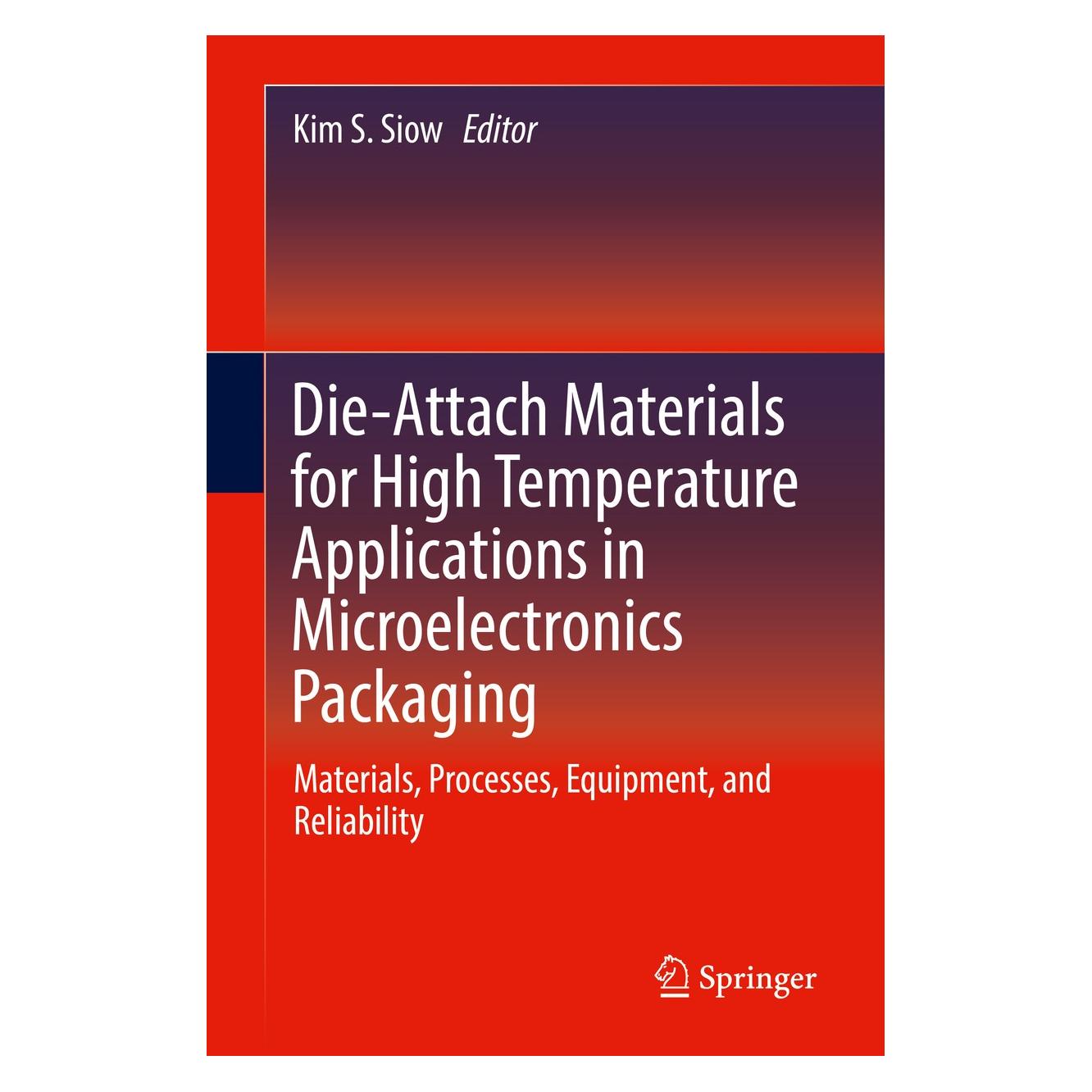Springer Die Attach Materials for High Temperatu (Englisch, Hardcover, Kim S. Siow) (9783319992556)