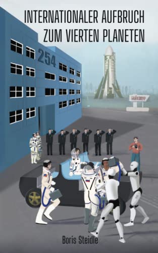 Boris Steidle - Internationaler Aufbruch zum vierten Planeten - Preis vom 09.10.2026 07:28:09 h