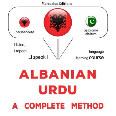 Albanian - Urdu : a complete method - James Gardner, Audio, 9782821170285