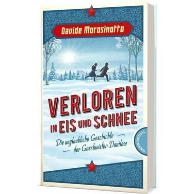 Verloren in Eis und Schnee, Gebundene Ausgabe von Davide Morosinotto, Thienemann in der Thienemann-Esslinger Verlag GmbH, 978-3-522-20251-0