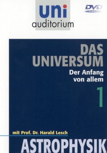 Prof. Dr. Harald Lesch - Uni Auditorium - Universum,Teil 1: Der Anfang von ... - Preis vom 09.10.2026 07:28:09 h