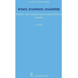 Arbeit, Krankheit, Invalidität, Fachbücher von Kurt Pärli, Andreas Petrik
