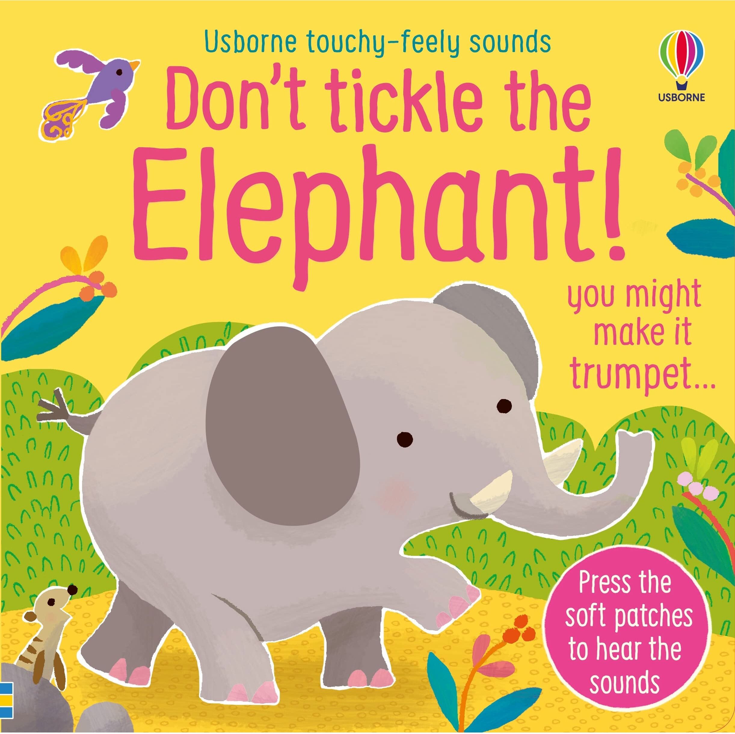 Usborne Don't Tickle the Elephant! (Touchy-feely sound books)