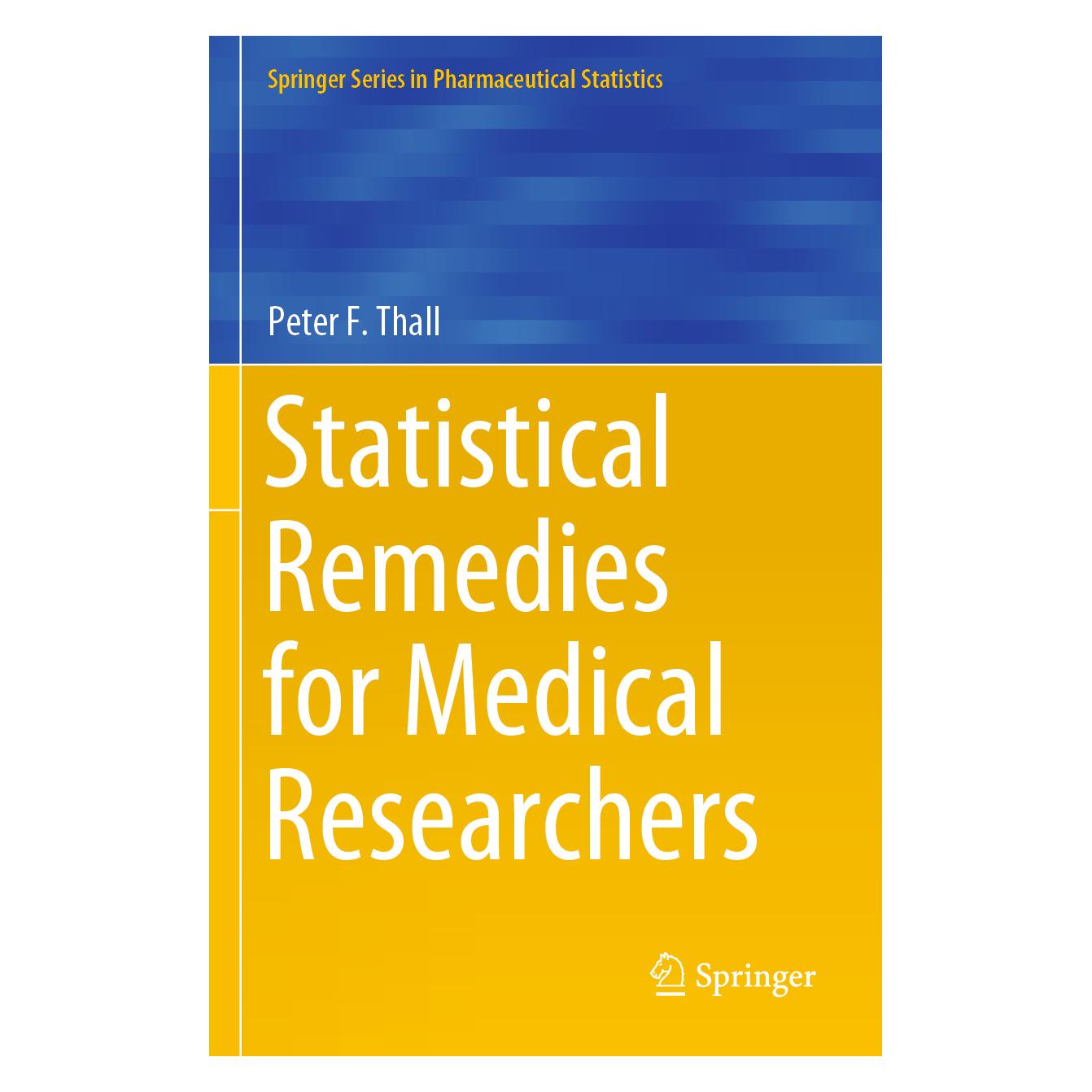 Springer Statistical Remedies for Medical Researchers (Englisch, Softcover, Peter F. Thall) (56181848)