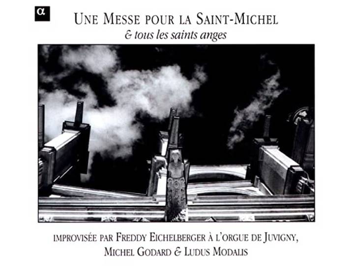 Eichelberger / Godard / Modalis - Messe Pour La Saint-Michel
