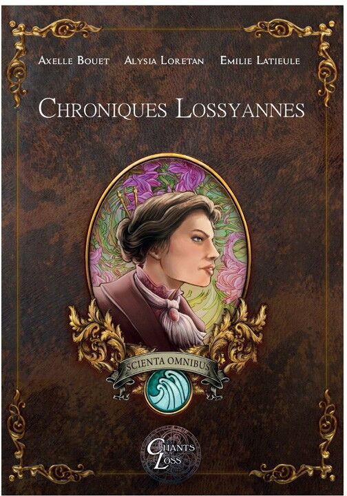 Open Sesame Games Les chants de Loss : Les chroniques de Lossyannes