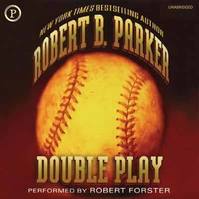 Double Play - Robert B. Parker, Audio, 9781597773096