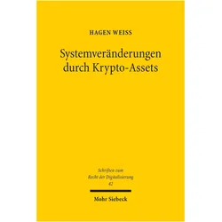 Systemveränderungen durch Krypto-Assets, Fachbücher von Hagen Weiss