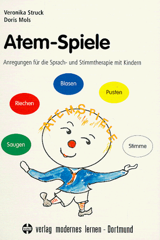 Veronika Struck - Atem-Spiele: Anregungen für die Sprach- und Stimmtherapie mit Kindern - Preis vom 11.10.2026 03:10:56 h