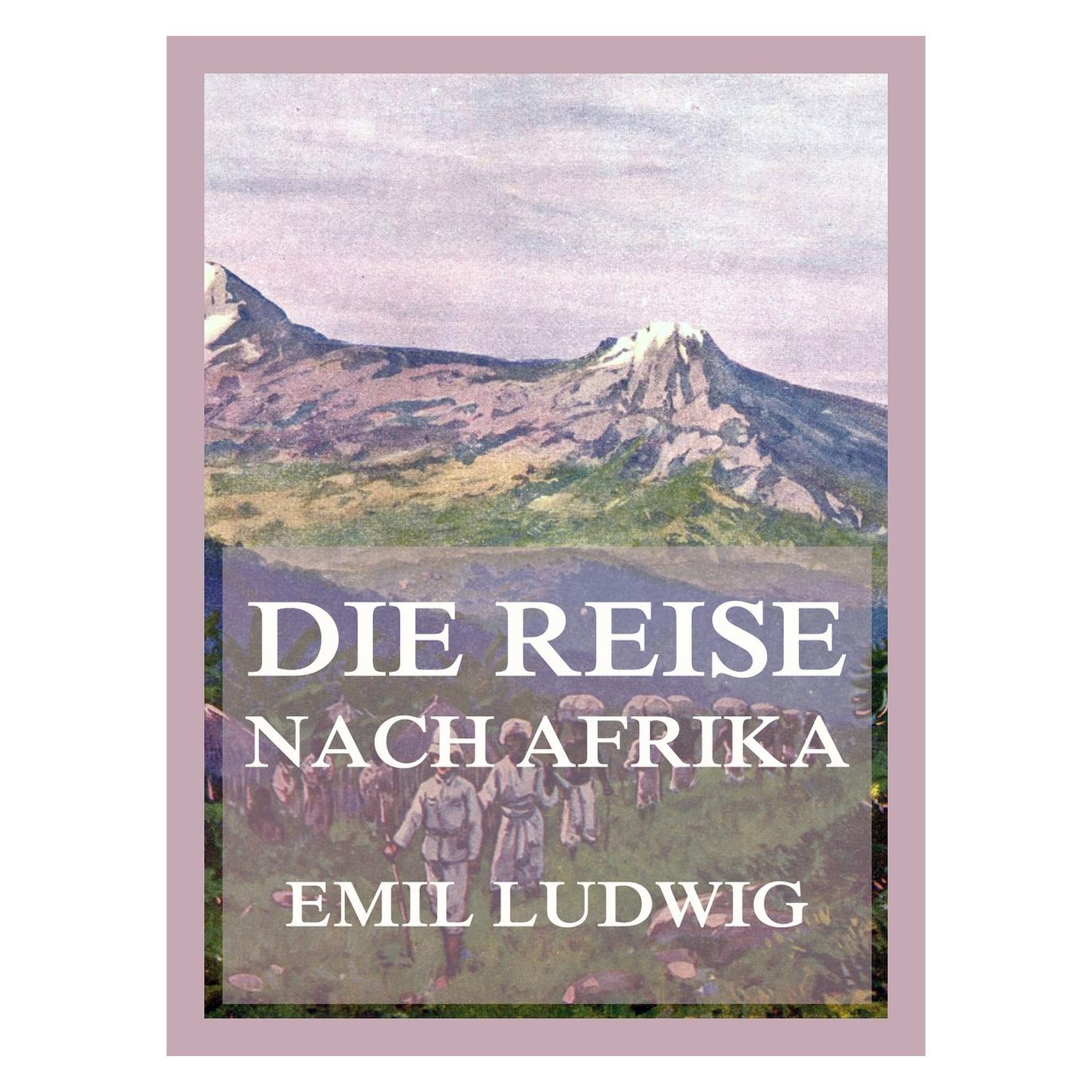 Jazzybee Die Reise nach Afrika (Deutsch, Softcover, Emil Ludwig) (57068557)