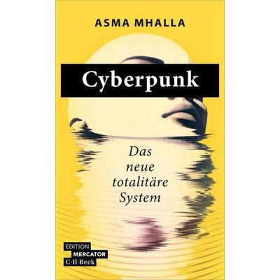 Cyberpunk, Taschenbuch von Asma Mhalla, C.H. Beck, 978-3-406-85312-8