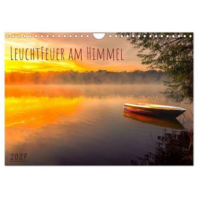 Leuchtfeuer am Himmel (Wandkalender 2027 DIN A4 quer), CALVENDO Monatskalender