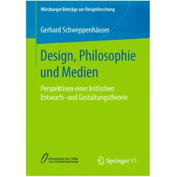 Design, Philosophie und Medien, Fachbücher von Gerhard Schweppenhäuser