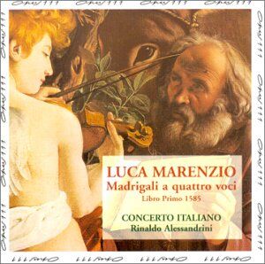 Concerto Italiano - Marenzio: Madrigali A Quatro Voci, 1. Buch - Preis vom 04.10.2026 03:51:26 h