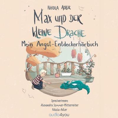 Max und der kleine Drache - Nikola Adler, Audio, 9783988189998