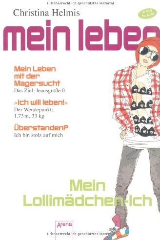 Christina Helmis - Mein Leben 02. Mein Lollimädchen-Ich: Mein Leben mit der Magersucht - Preis vom 09.10.2026 07:28:09 h
