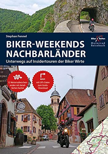 Stephan Fennel - Motorrad Reiseführer Biker Weekends Nachbarländer: Unterwegs auf den Insidertouren der Biker-Wirte - Preis vom 05.10.2026 03:47:11 h