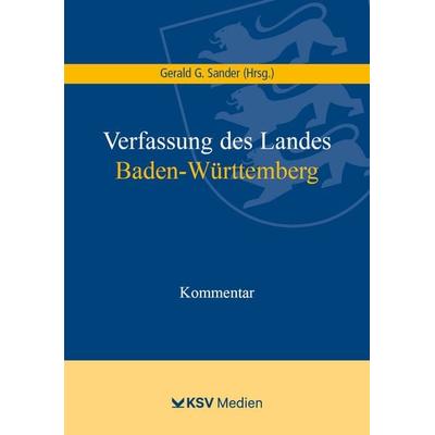 Landesverfassungsrecht Baden-Württemberg, Taschenbuch von Gerald G. Sander, KSV Medien Wiesbaden, 978-3-8293-1651-4
