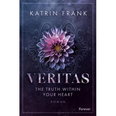 Veritas, Taschenbuch von Katrin Frank, Forever, 978-3-95818-726-9