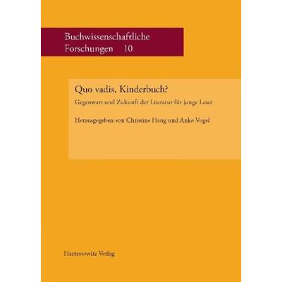 Quo vadis, Kinderbuch?, Taschenbuch von , Harrassowitz, 978-3-447-06473-6