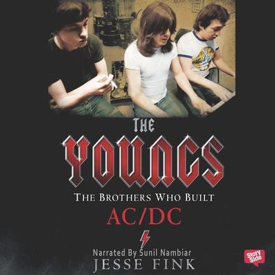 The Youngs : The Brothers Who Built AC/DC - Jesse Fink, Audio, 9789353370381