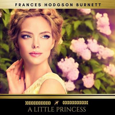 A Little Princess - Frances Hodgson Burnett, Audio, 9782378981778