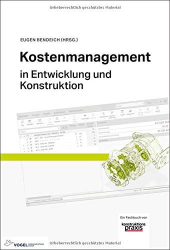 Eugen Bendeich - Kostenmanagement: in Entwicklung und Konstruktion - Preis vom 30.09.2026 09:01:18 h