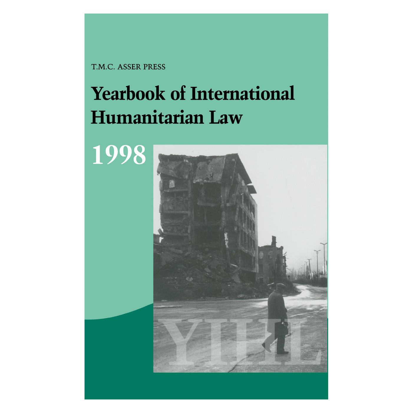 T.M.C. Asser Press Yearbook of International Humanitarian Law:Vol. 1:1998 (Englisch, Hardcover) (9789067041072)